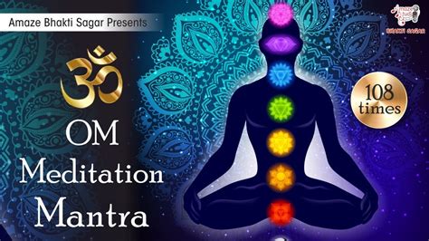 108 Times Om Mantra Chanting Deep Music For Meditation Amaze Bhakti