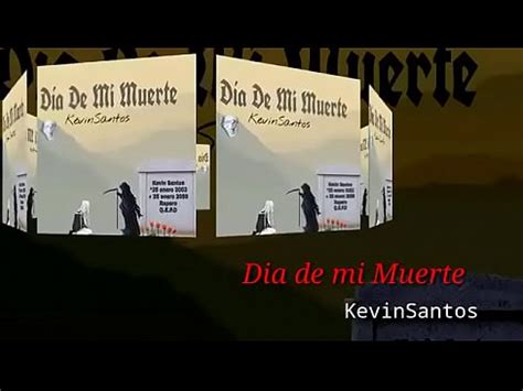 Kevin Santos D A De Mi Muerte Xvideos