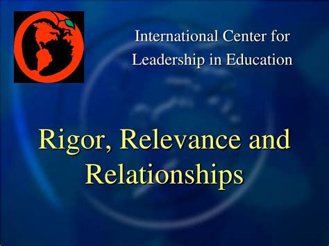 PPT - Rigor, Relevance and Relationships PowerPoint Presentation, free