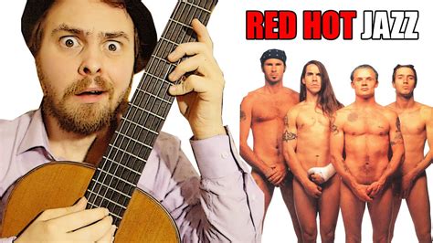 Red Hot Chili Peppers But It S JAZZ Can T Stop YouTube