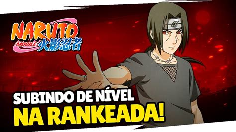 Live Naruto Mobile Bora Subir De N Vel Na Rankeada Pai Youtube