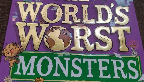 The Worlds Worst Monsters By David Walliams