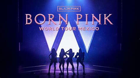 Blackpink En El Foro Sol En 2023 Lista De Precios Oficiales