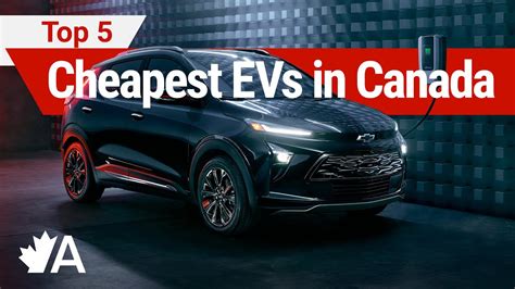 Top Cheapest Evs In Canada Youtube