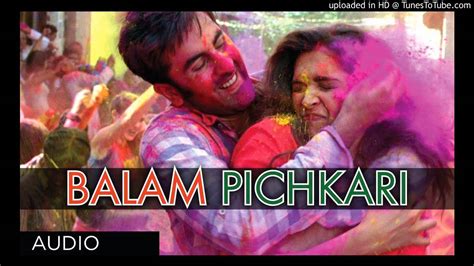 Balam Pichkari Full Song Yeh Jawaani Hai Deewani Youtube