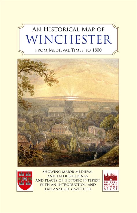 An Historical Map of Winchester | Map | Historic Town's Trust