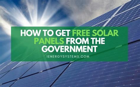 How To Get Free Solar Panels From The Government