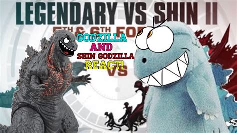 Godzilla And Shin Godzilla React To Rematch Legendary Godzilla Vs Shin