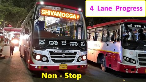 Non Stop Ksrtc Bus Bengaluru Shivamogga Lane Progress Tumakuru