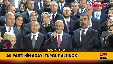 Ak Parti Nin Ankara Aday Turgut Alt Nok Tan A Klamalar Dailymotion