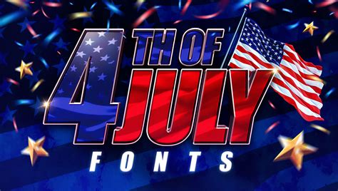 Best 4th Of July Independence Day Fonts 2024 Hyperpix
