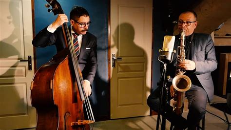 Groupe De Jazz à Bordeaux Duo Sax Basse Have You Met Miss Jones