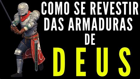 Como Se Revestir Da Armadura De Deus RETOEDU