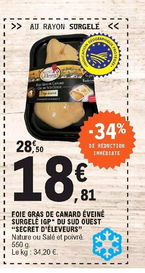 Promo Foie Gras De Canard Vein Surgel Igp Du Sud Ouest Secret D