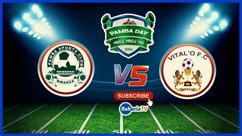 LIVE PAMBA JIJI 0 Vs 0 VITAL O FC MECHI YA KIRAFIKI