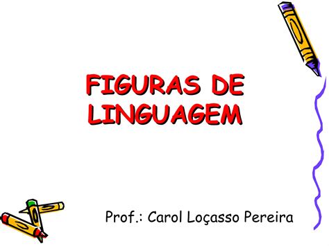Figuras de linguagem | PPT