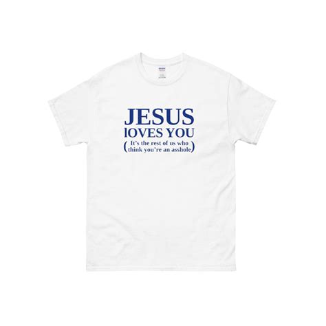 Jesus Loves You T Shirt In White On Storenvy