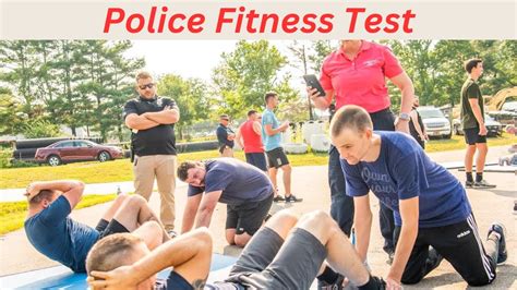 How To Become A Police Officer Physical Fitness Test Youtube