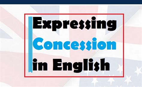 Expressing concession in English (EFL/ESL English Speaking Lessons ...