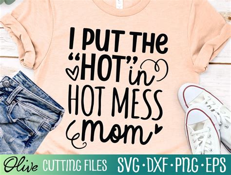Hot Mess Mom Svg Mom Svg Mom Life Svg Mothers Day Svg Cut File Silhouette Svg Cricut