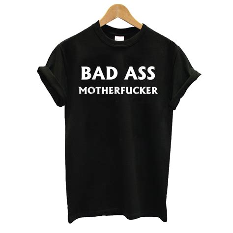 Bad Ass Motherfucker T Shirt