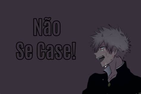 Não se case Bakudeku Gay História escrita por TheTraitor Spirit Fanfics e Histórias