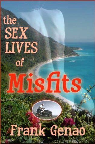 The Sex Lives Of Misfits Book 1 By Frank Genao Goodreads