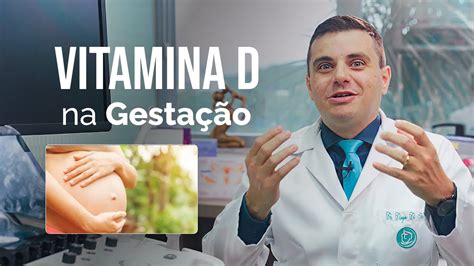 Vitamina D Na Gestacao
