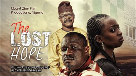 The Lost Hope Movie The Most Emotional Film Of The Year Mount Zion Movie Youtube