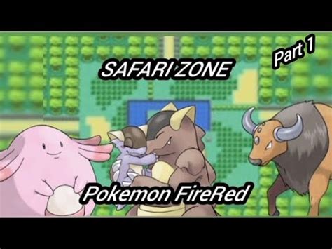 Guia La Zona Safari Pokemon FireRed YouTube