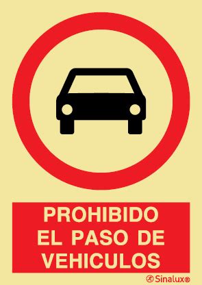 Señal de prohibición con el pictograma y texto de prohibido el paso de