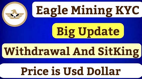 Eagle Mining Latest Update Kyc Driver Licence Id And Passport