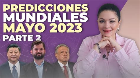 Predicciones Mundiales Mes De Mayo Parte Katiuska Romero