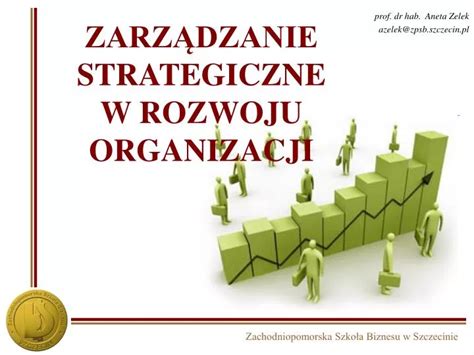 Ppt Zarz Dzanie Strategiczne W Rozwoju Organizacji Powerpoint