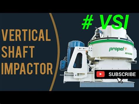 Propel Vsi Vertical Shaft Impactor In Action Xonbary Stone Crusher