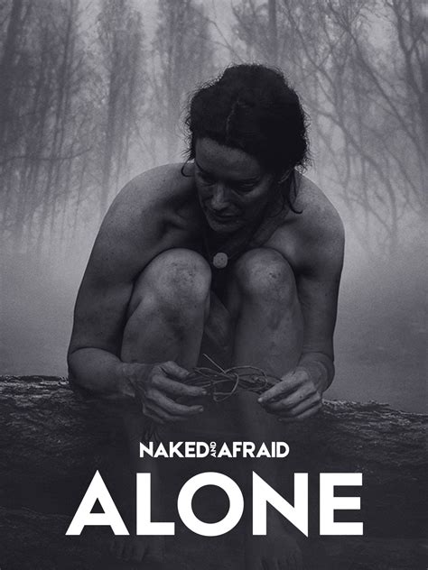 Naked and Afraid: Alone - Rotten Tomatoes