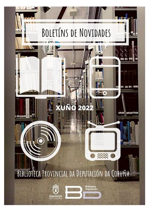 Boletín de novidades xuño 2022 Biblioteca Provincial da Deputación da