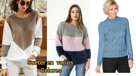 SUÉTER DE MODA EN VARIOS COLORES PARA MUJER IDEAS PARA COMBINAR SUÉTER