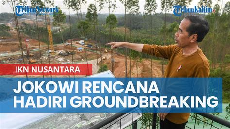 Presiden Jokowi Rencana Hadiri Groundbreaking 7 Perusahaan Swasta Di