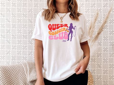Queer Cowgirl Club Tshirt Queer Cowgirl Lesbian Tshirt Tshirt Queer Lesbian Cowgirls Shirt