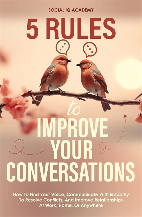 5 Rules To Improve Your Conversations: How To Find Your Voice