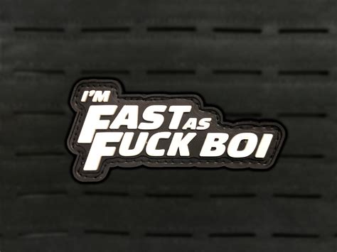 Im Fast As Fuck Boi Funny Pvc Morale Patch Etsy Australia
