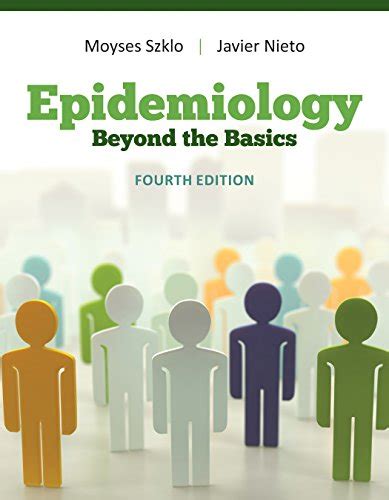 Epidemiology Beyond The Basics Kindle Edition By Szklo Moyses