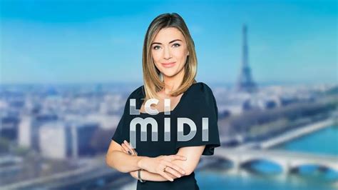 Lci Midi Week End Magazine O Regarder Tv Replay Streaming