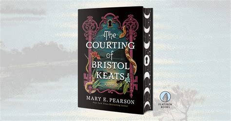 The Courting of Bristol Keats by Mary E. Pearson | Flatiron Books
