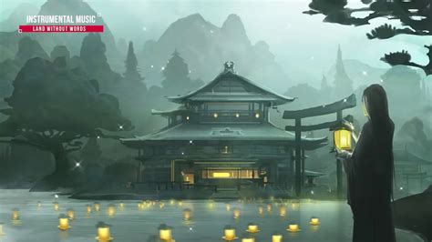 Chinese Traditional Music Beautiful Chinese Music Relaxing Music