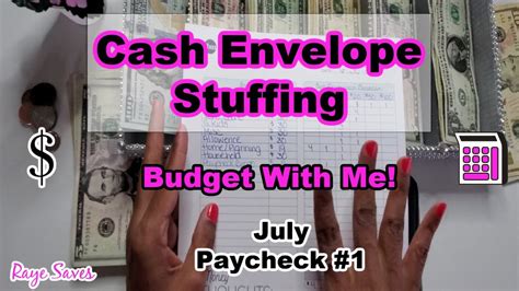 Budget With Me July Paycheck 1 Cash Envelope Stuffing Budget By