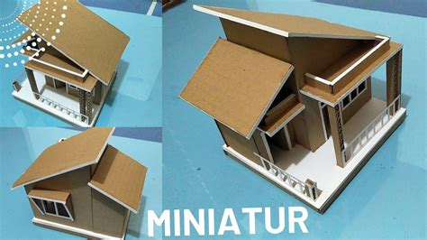 Cara Membuat Miniatur Rumah Dari Kardus Membuat Miniatur Rumah Dari