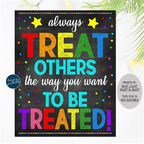 Printable Treat Others The Way You Want To Be Treated Sign Instant