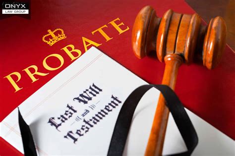 How Long Does Probate Take In BC 2024 Onyx Law Group